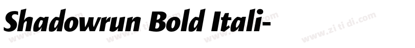 Shadowrun Bold Itali字体转换 Shadowrun Bold Itali字体转换